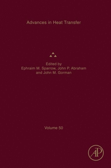 John M. Gorman, John Patrick Abraham, Ephraim M. Sparrow - Advances in Heat Transfer, E-bok