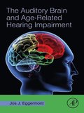 Auditory Brain and Age-Related Hearing Impairment