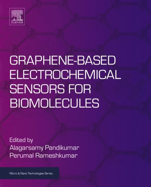 Perumal Rameshkumar, A. Pandikumar - Graphene-Based Electrochemical Sensors for Biomolecules, E-bok