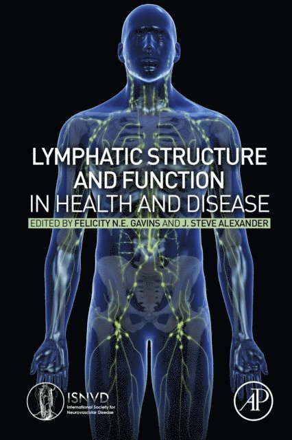 J. Steve Alexander, Felicity N.E. Gavins - Lymphatic Structure and Function in Health and Disease, E-bok. Tillgänglighet: Lägg i varukorg