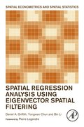 Spatial Regression Analysis Using Eigenvector Spatial Filtering