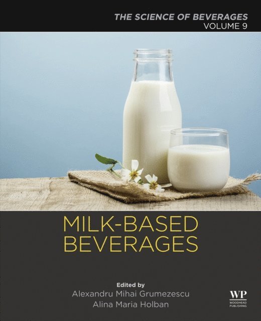 Alina Maria Holban, Alexandru Grumezescu - Milk-Based Beverages, E-bok