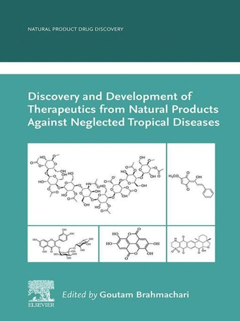 Goutam Brahmachari - Discovery and Development of Therapeutics from Natural Products Against Neglected Tropical Diseases, E-bok