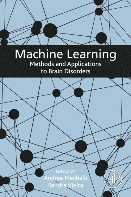 Sandra Vieira, Andrea Mechelli - Machine Learning, E-bok