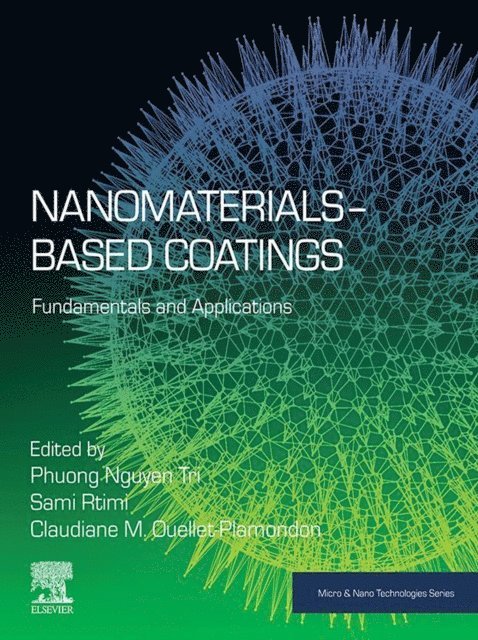 Claudiane M. Ouellet-Plamondon, Sami Rtimi, Phuong Nguyen-Tri - Nanomaterials-Based Coatings, E-bok