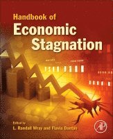 Randall Wray, Flavia Dantas - Handbook of Economic Stagnation, Häftad. Tillgänglighet: Lägg i varukorg
