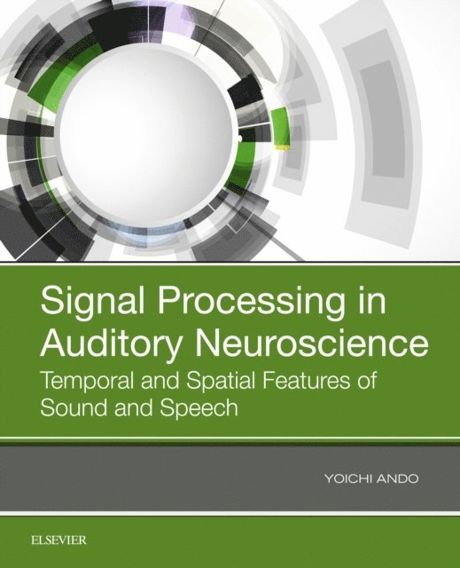 Yoichi Ando - Signal Processing in Auditory Neuroscience, E-bok