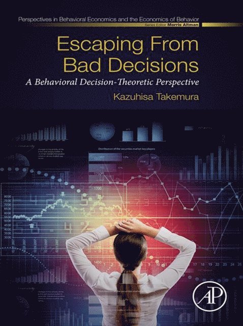 Kazuhisa Takemura - Escaping from Bad Decisions, E-bok