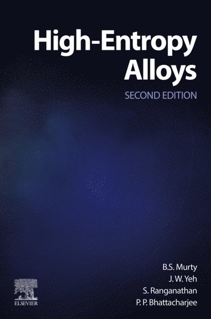 P. P. Bhattacharjee, S. Ranganathan, Jien-Wei Yeh, B.S. Murty - High-Entropy Alloys, E-bok