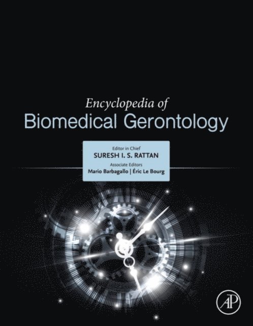 Encyclopedia of Biomedical Gerontology, E-bok