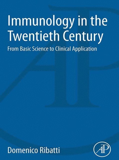 Domenico Ribatti - Immunology in the Twentieth Century, E-bok