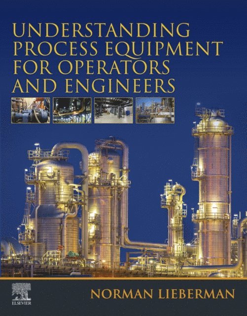 Norman Lieberman - Understanding Process Equipment for Operators and Engineers, E-bok. Tillgänglighet: Lägg i varukorg