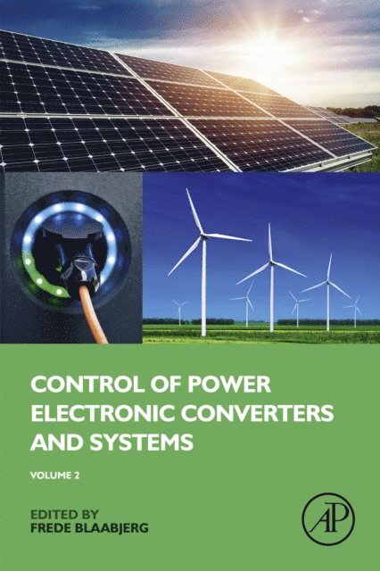 Frede Blaabjerg - Control of Power Electronic Converters and Systems, E-bok