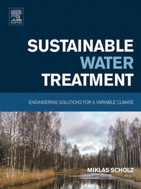 Miklas Scholz - Sustainable Water Treatment, E-bok