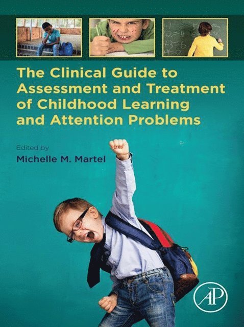 Michelle M. Martel - Clinical Guide to Assessment and Treatment of Childhood Learning and Attention Problems, E-bok. Tillgänglighet: Lägg i varukorg