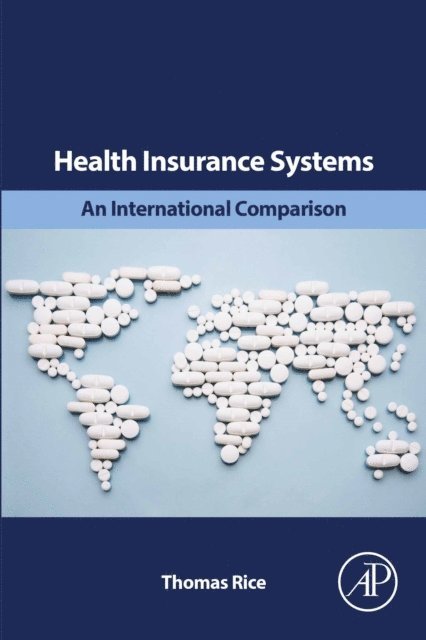 Thomas Rice - Health Insurance Systems, E-bok