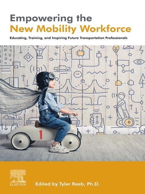 Tyler Reeb - Empowering the New Mobility Workforce, E-bok. Tillgänglighet: Lägg i varukorg