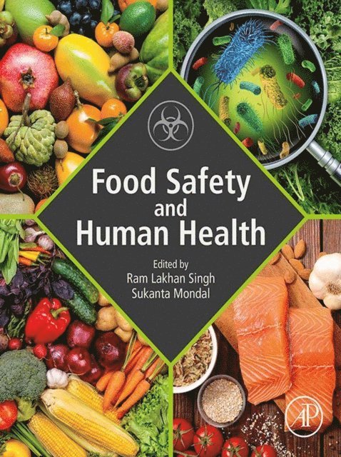 Sukanta Mondal, Ram Lakhan Singh - Food Safety and Human Health, E-bok