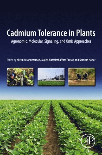 Kamrun Nahar, Mirza Hasanuzzaman - Cadmium Tolerance in Plants, E-bok