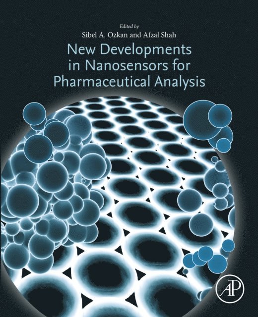 Afzal Shah, Sibel A. Ozkan - New Developments in Nanosensors for Pharmaceutical Analysis, E-bok