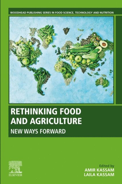 Laila Kassam, Amir Kassam - Rethinking Food and Agriculture, E-bok