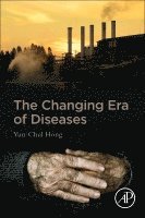 The Changing Era of Diseases