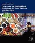 Nutraceutical and Functional Food Regulations in the United States and around the World
