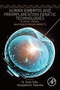 Human Embryos and Preimplantation Genetic Technologies