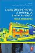 Energy-Efficient Retrofit of Buildings by Interior Insulation