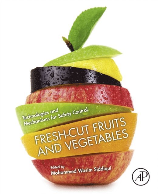 Mohammed Wasim Siddiqui - Fresh-Cut Fruits and Vegetables, E-bok