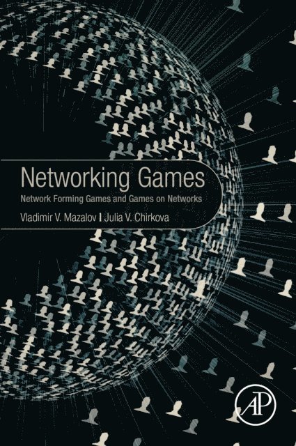 Julia V. Chirkova, Vladimir Mazalov - Networking Games, E-bok