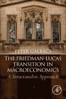 The Friedman-Lucas Transition in Macroeconomics