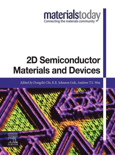Andrew T.S Wee, K.E.Johnson Goh, Dongzhi Chi - 2D Semiconductor Materials and Devices, E-bok