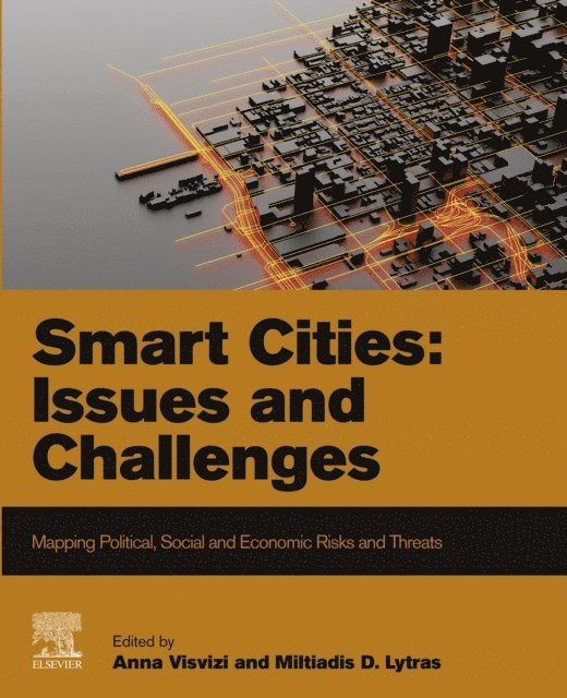 Miltiadis Lytras, Anna Visvizi - Smart Cities: Issues and Challenges, E-bok