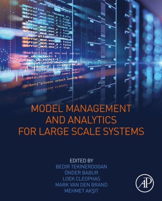 Mehmet Aksit, Mark van den Brand, Loek Cleophas, Onder Babur, Bedir Tekinerdogan - Model Management and Analytics for Large Scale Systems, E-bok