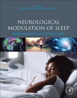 Ronald Ross Watson, Victor R. Preedy - Neurological Modulation of Sleep, Häftad