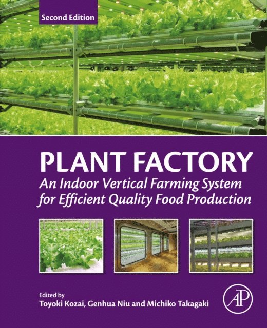 Michiko Takagaki, Genhua Niu, Toyoki Kozai - Plant Factory, E-bok