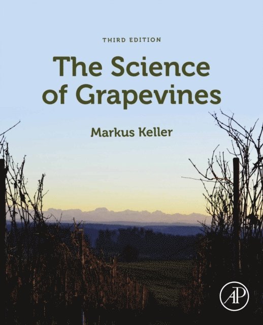 Markus Keller - Science of Grapevines, E-bok