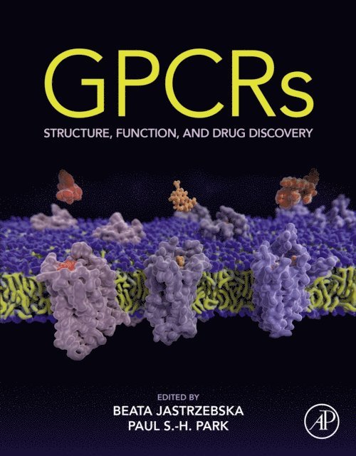 Paul S.-H. Park, Beata Jastrzebska - GPCRs, E-bok