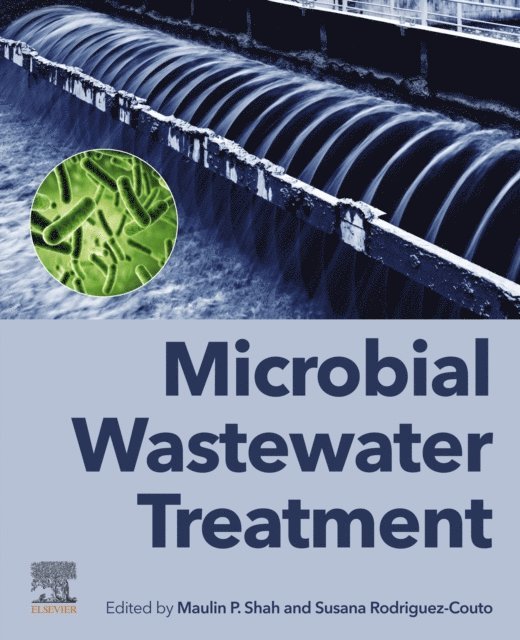 Susana Rodriguez-Couto, Maulin P. Shah - Microbial Wastewater Treatment, E-bok