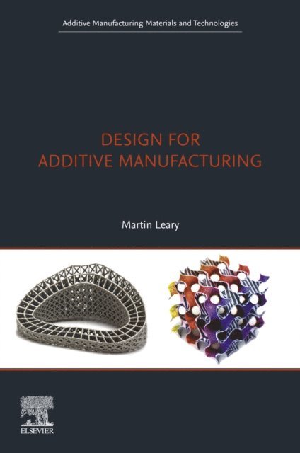 Martin Leary - Design for Additive Manufacturing, E-bok