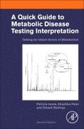 A Quick Guide to Metabolic Disease Testing Interpretation