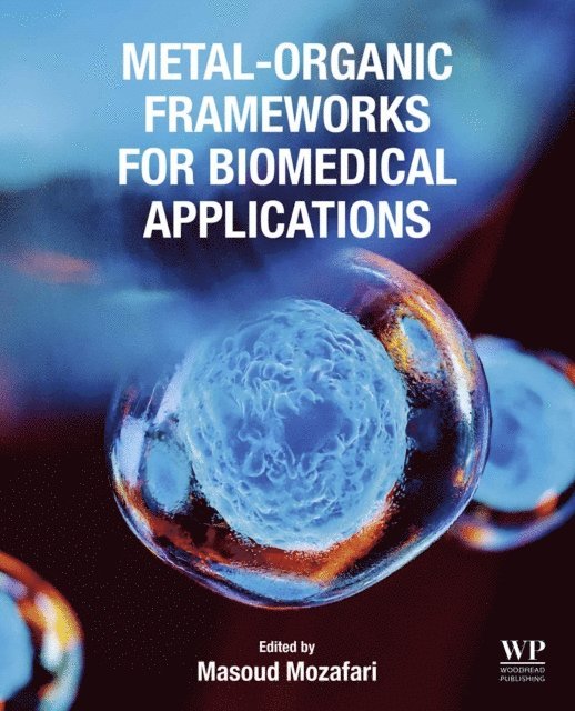 Masoud Mozafari - Metal-Organic Frameworks for Biomedical Applications, E-bok