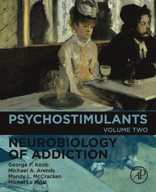 Michel Le Moal, Mandy L McCracken, Michael A. Arends, George F. Koob - Psychostimulants, E-bok