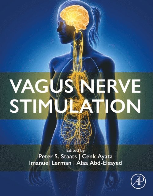 Alaa Abd-Elsayed, Imanuel Lerman, Cenk Ayata, Peter Staats - Vagus Nerve Stimulation, E-bok