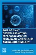 Role of Plant Growth Promoting Microorganisms in Sustainable Agriculture and Nanotechnology