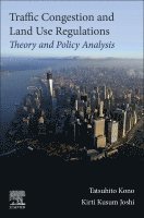 Traffic Congestion and Land Use Regulations