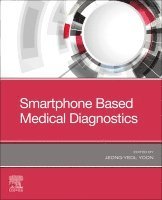 Jeong-Yeol Yoon - Smartphone Based Medical Diagnostics, Häftad. Tillgänglighet: Lägg i varukorg