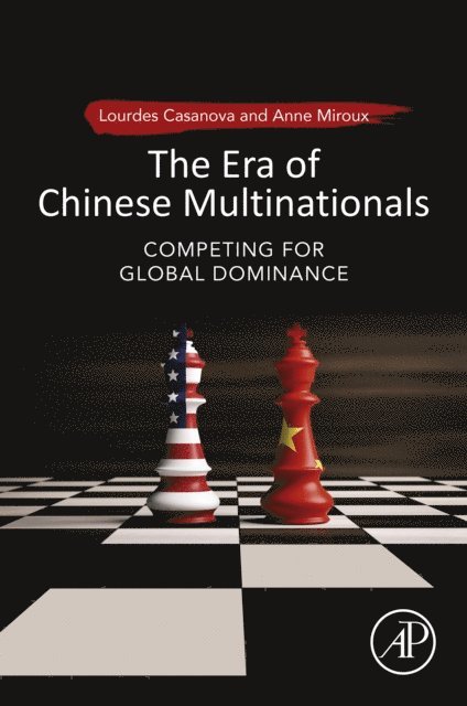 Anne Miroux, Lourdes Casanova - Era of Chinese Multinationals, E-bok