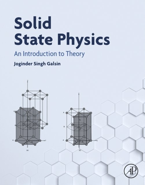 Joginder Singh Galsin - Solid State Physics, E-bok